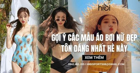 Gợi ý các mẫu áo bơi nữ đẹp tôn dáng nhất hè này