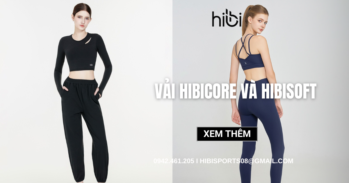 Vải Hibicore và Hibisoft: Cách chọn vải phù hợp cho từng môn thể thao