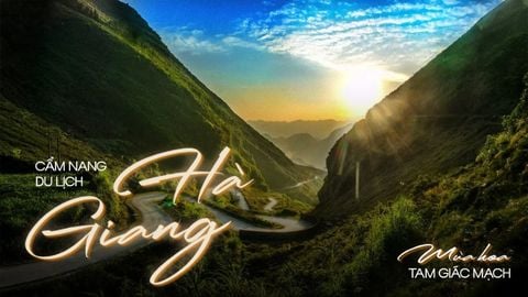 CẨM NANG DU LỊCH HÀ GIANG MÙA HOA TAM GIÁC MẠCH