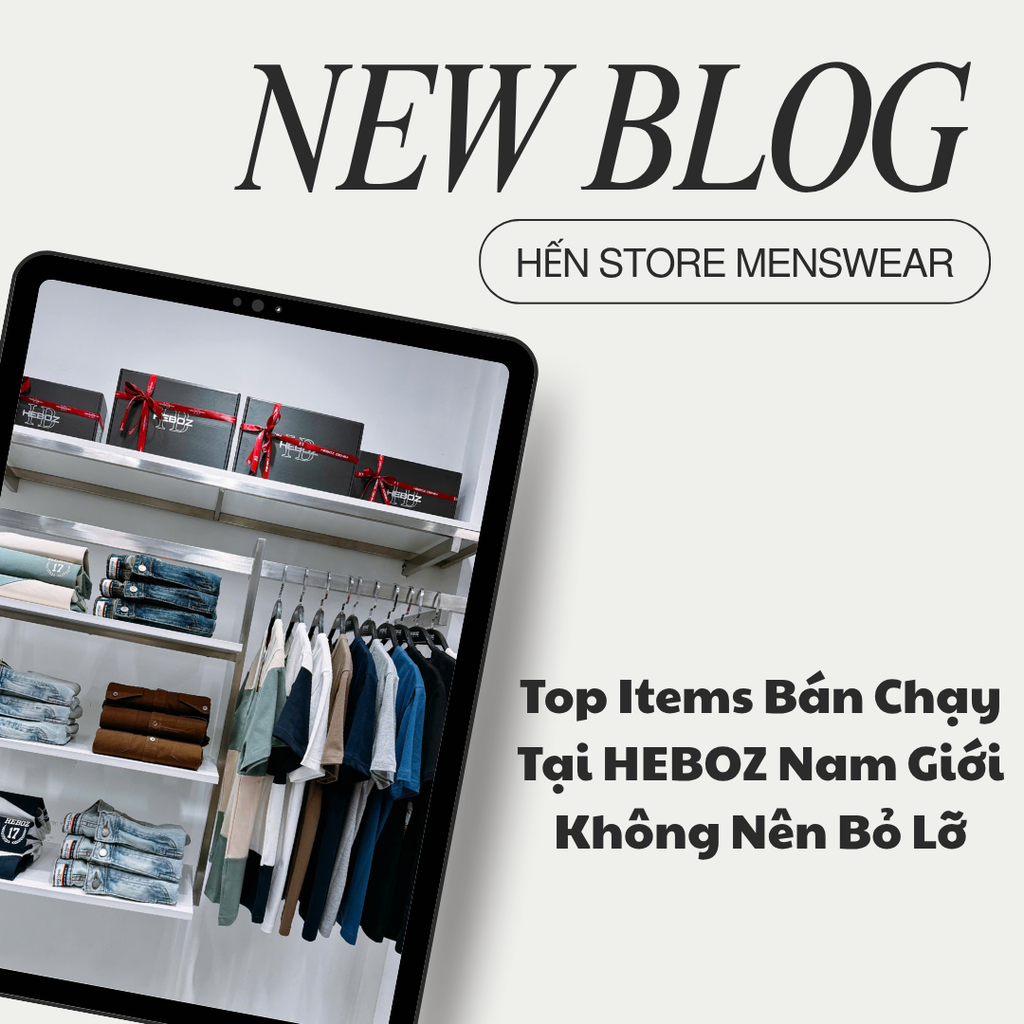 Top Items Bán Chạy Tại HẾN Nam Giới Không Nên Bỏ Lỡ