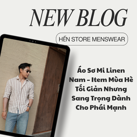 Áo Sơ Mi Linen Nam – Item Mùa Hè Tối Giản Nhưng Sang Trọng Dành Cho Phái Mạnh