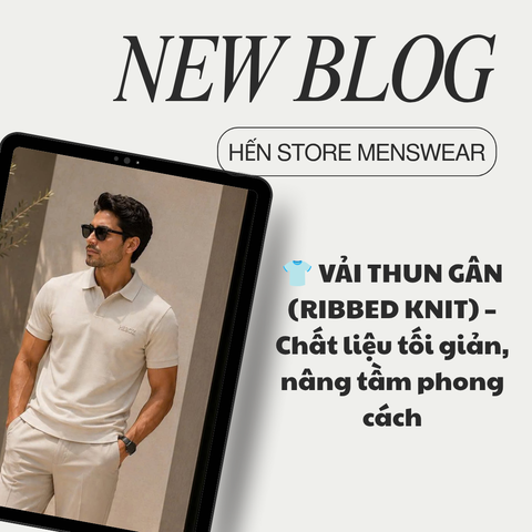 👕 VẢI THUN GÂN – CHẤT LIỆU TỐI GIẢN, NÂNG TẦM PHONG CÁCH