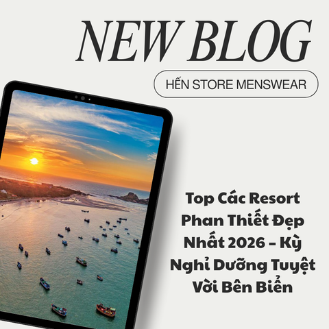 Top Các Resort Phan Thiết Đẹp Nhất 2026 – Kỳ Nghỉ Dưỡng Tuyệt Vời Bên Biển