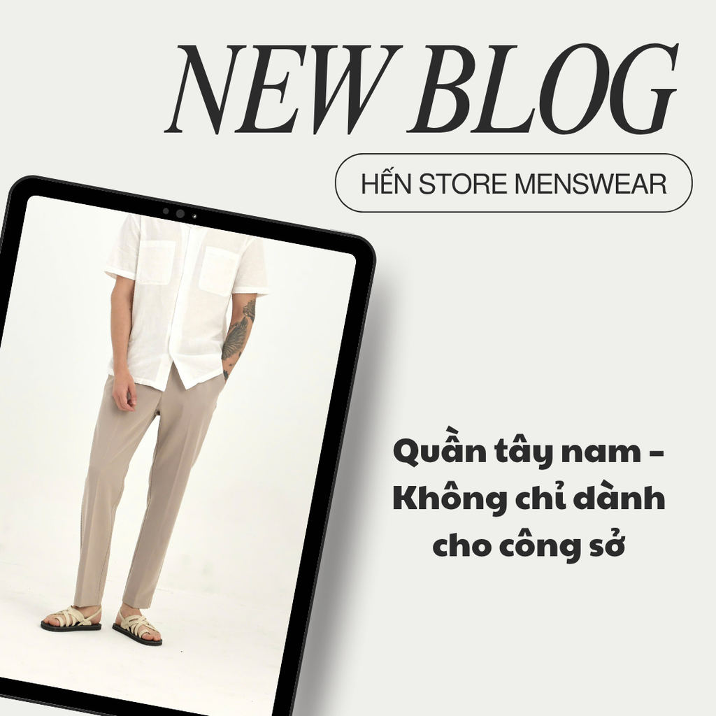 Quần tây nam – Không chỉ dành cho công sở