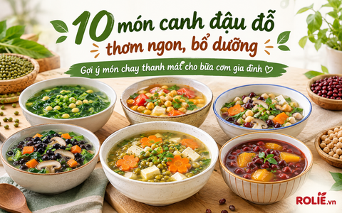 10 món canh đậu đỗ thơm ngon, bổ dưỡng – Gợi ý món chay thanh mát cho bữa cơm gia đình