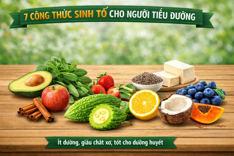 7 LOẠI SINH TỐ RAU CỦ TỐT CHO NGƯỜI TIỂU ĐƯỜNG