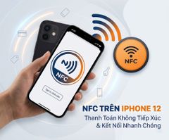 Cách bật NFC trên iPhone 12 đơn giản và hiệu quả