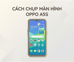 Cách Chụp Màn Hình Oppo A5S Nhanh Chóng, Tiện Lợi