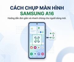 Cách Chụp Màn Hình Samsung A16 Đơn Giản, Tiện Lợi