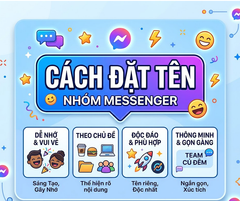 Cách đặt tên nhóm trên messenger độc đáo, ấn tượng