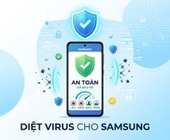 Cách diệt virus trên điện thoại Samsung đơn giản và chi tiết