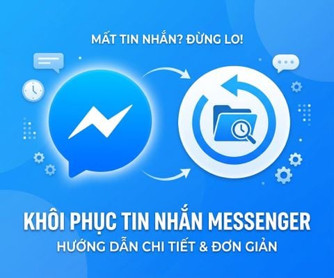 Cách Khôi Phục Tin Nhắn Đã Xoá Trên Messenger Cực Dễ