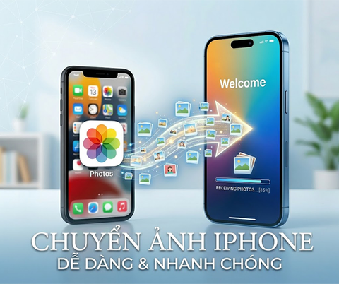 Cách chuyển ảnh từ iPhone cũ sang iPhone mới đơn giản nhất