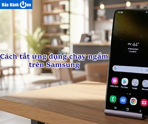 Top 3 Cách Tắt Ứng Dụng Chạy Ngầm Trên Samsung Hiệu Quả