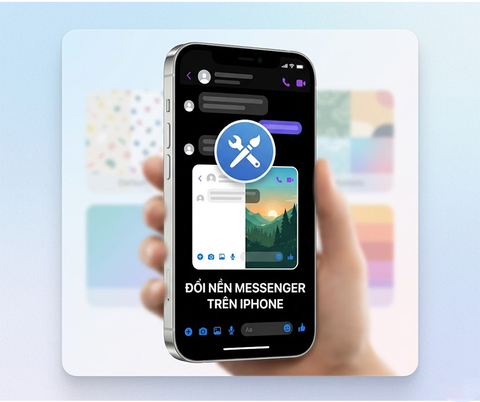 Thay Đổi Hình Nền Messenger Trên iPhone Đơn Giản, Hiệu Quả