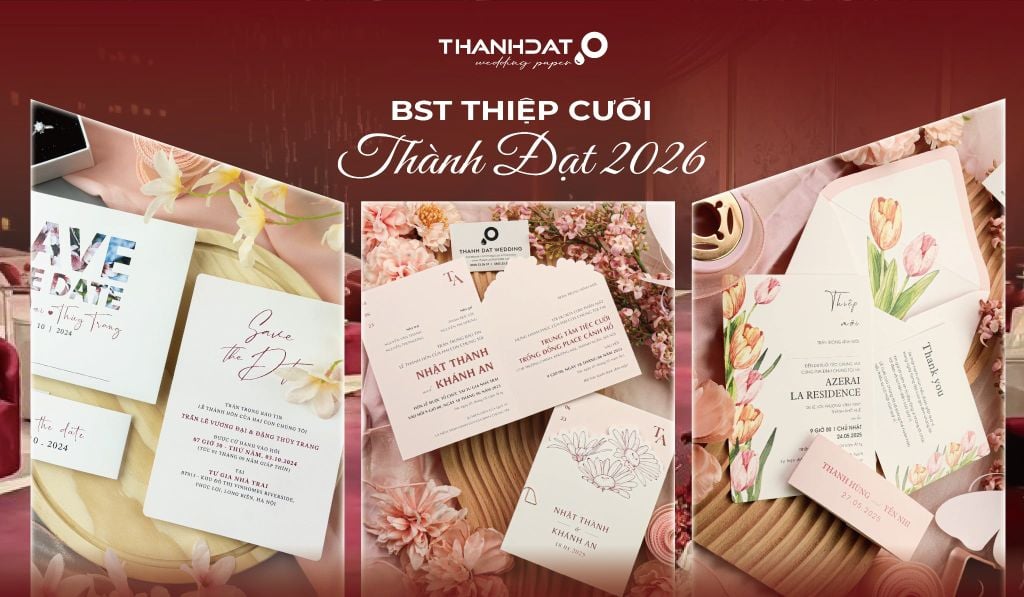 BST Thiệp cưới Thành Đạt 2026 đánh thức cảm xúc từ đường nét tinh xảo