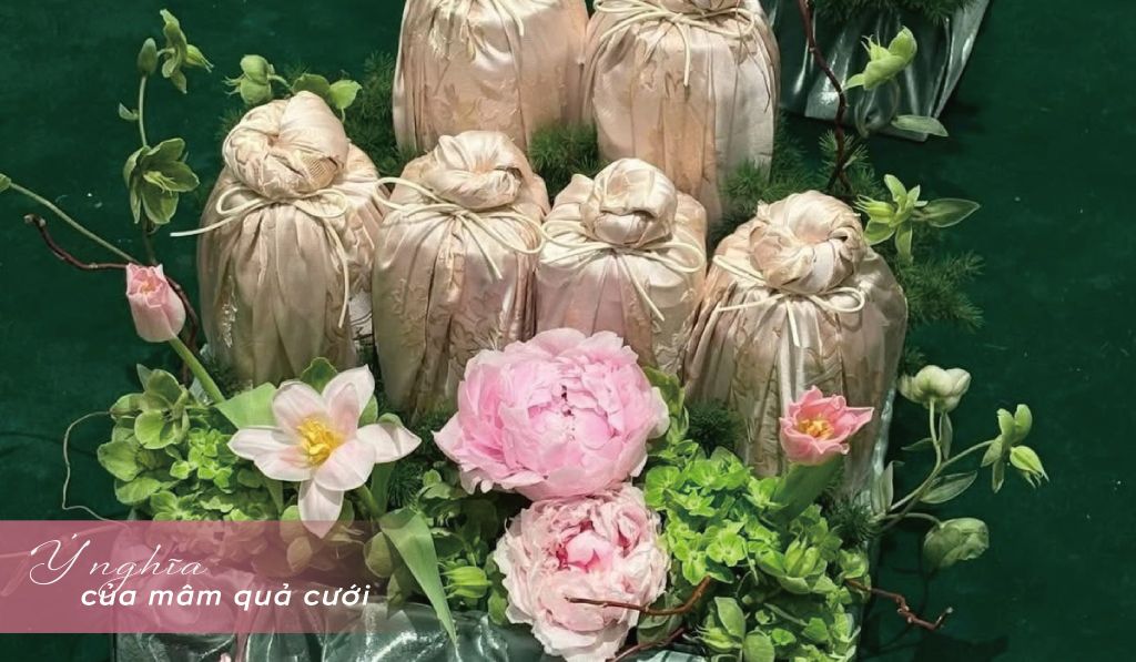 Ý nghĩa của mâm quả cưới trong ngày trọng đại của người Việt