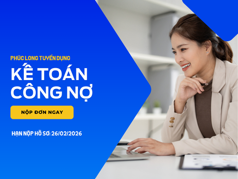 TUYỂN DỤNG: Kế toán công nợ tại Hà Nội & Hồ Chí Minh