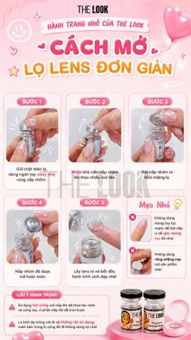 💗 HÀNH TRANG NHỎ CỦA THE LOOK | CÁCH MỞ LỌ LENS ĐÚNG CÁCH 💗
