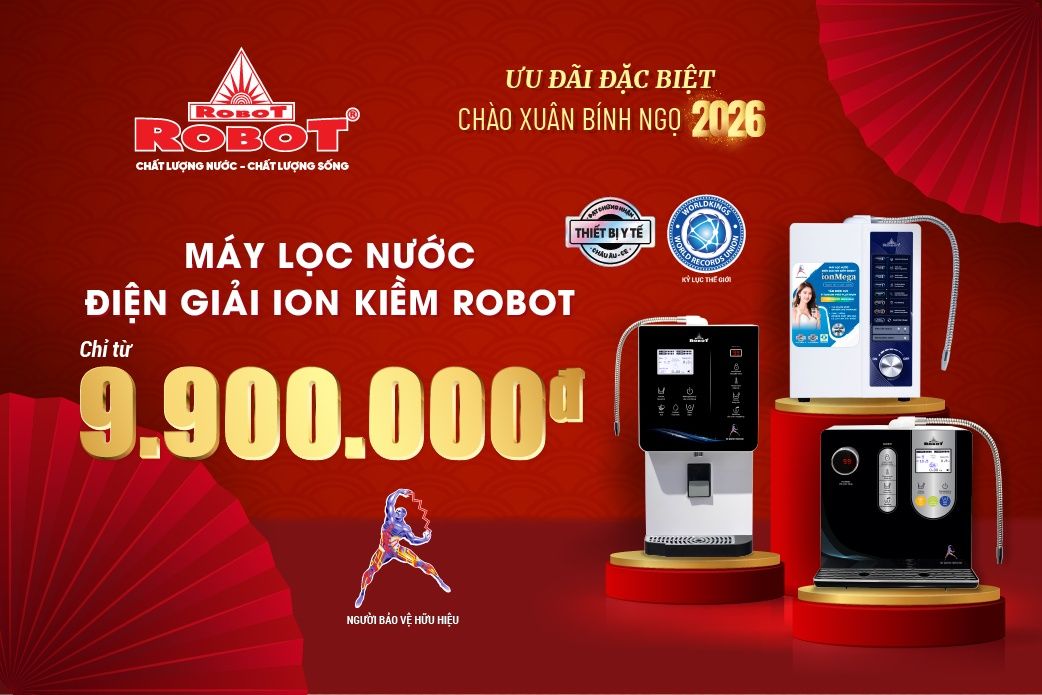 Ưu đãi đặc biệt chào Xuân Bính Ngọ 2026 | Máy lọc nước điện giải ion kiềm ROBOT chỉ từ 9.900.000đ, lì xì quà tặng đến 3.990.000đ