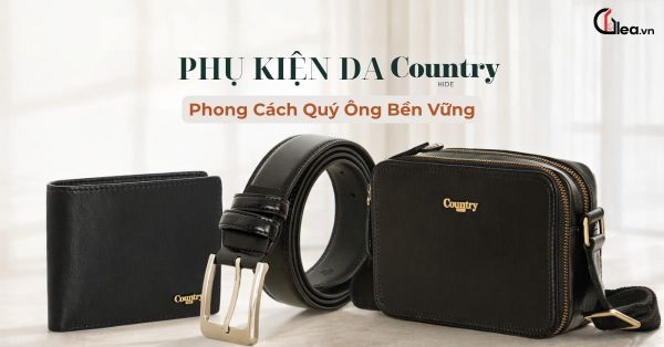Country Hide – Phụ kiện da dành cho quý ông trân trọng giá trị bền vững