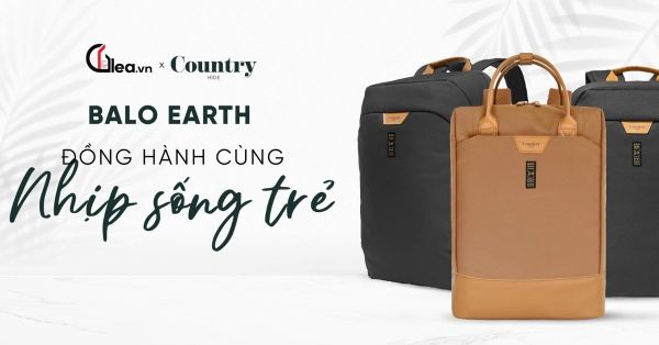 Balo Earth – Đồng hành cùng nhịp sống trẻ