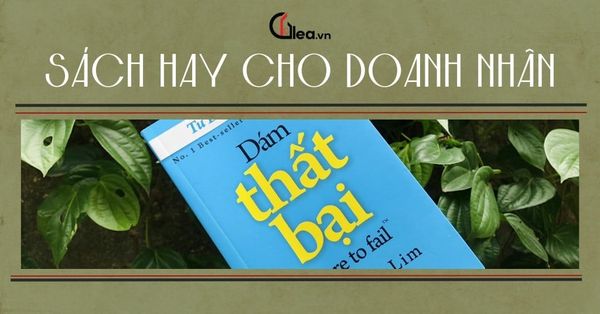 5 cuốn sách hay cho doanh nhân phát triển tư duy để thành công