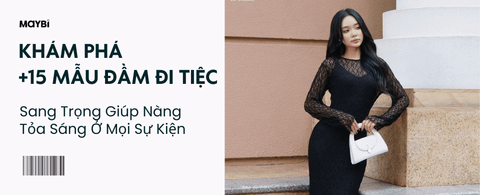 15+ Mẫu Đầm Đi Tiệc Sang Trọng Giúp Nàng Tỏa Sáng Ở Mọi Sự Kiện