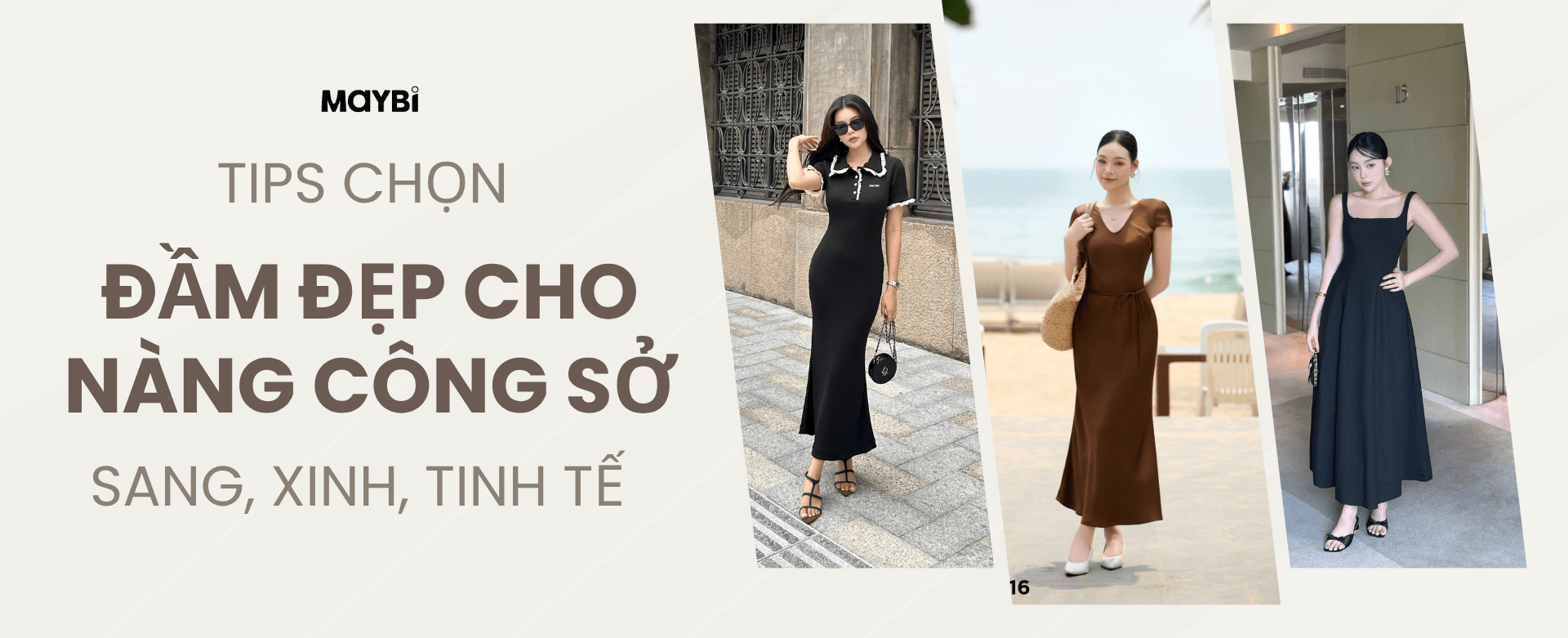 Tips chọn đầm đẹp cho nàng công sở – Sang, xinh, tinh tế