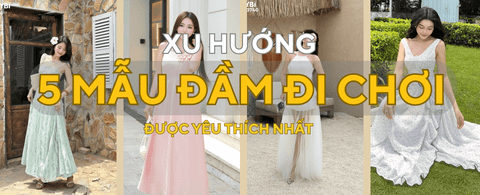 Chọn Đầm Đi Chơi Chuẩn Trend 2025: Cẩm Nang Từ A-Z Của Nàng