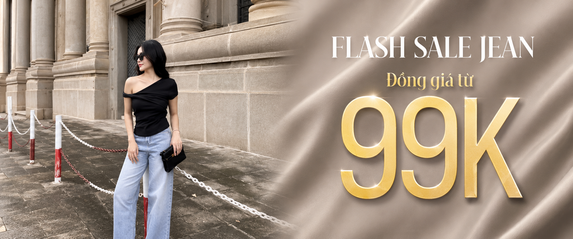 Jean Đồng Giá Từ 99K – Ưu Đãi Có Hạn Cho Nàng Săn Deal Thời Trang