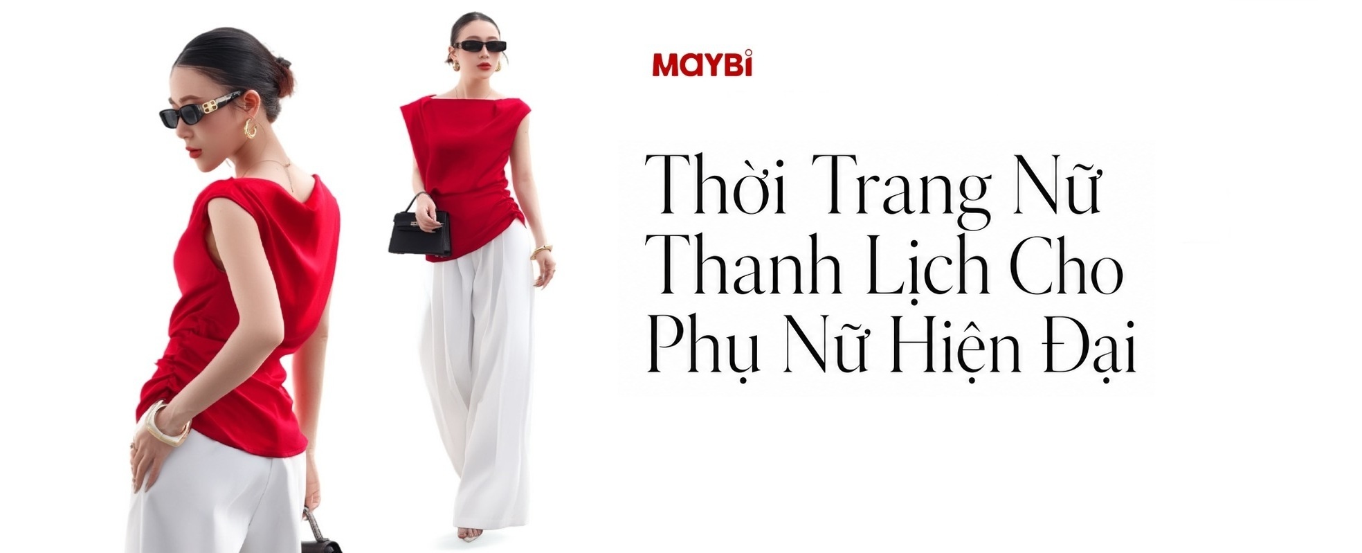 Cùng Maybi Mặc Đẹp Hơn, Tự Tin Hơn Mỗi Ngày