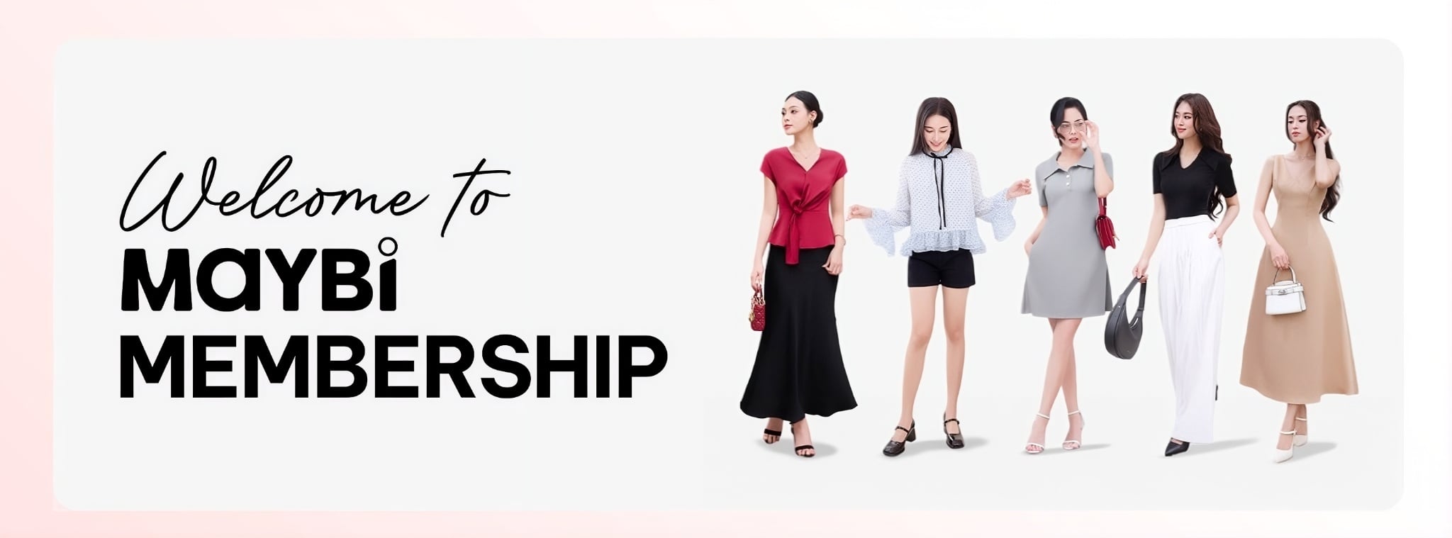 Maybi Membership - Đặc Quyền Dành Riêng Cho Nàng