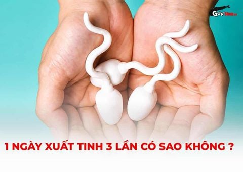 1 ngày xuất tinh 3 lần có sao không? Có gây hại cho sức khỏe không?
