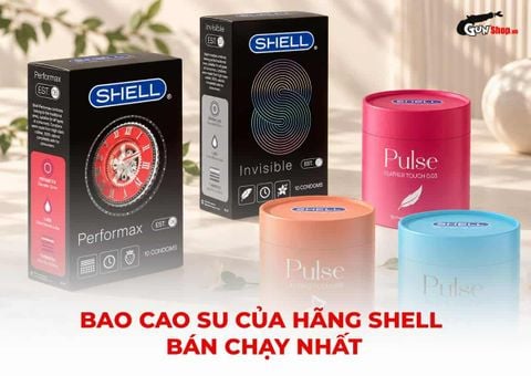 Bao cao su của hãng Shell bán chạy nhất: Top mẫu đáng mua