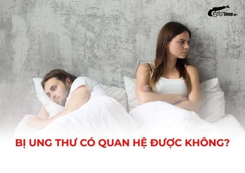 Bị ung thư có quan hệ được không? Ảnh hưởng như thế nào và cần lưu ý những gì?