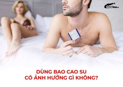 Dùng bao cao su có ảnh hưởng gì không? Hiểu đúng để tránh lo lắng