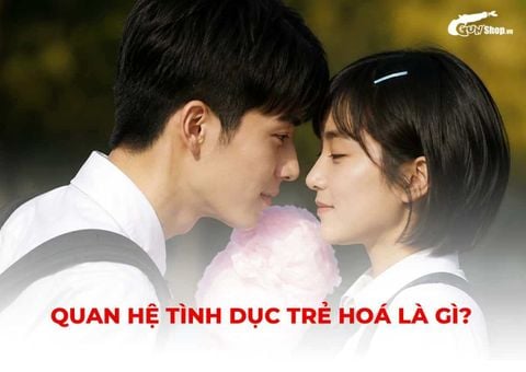 Quan hệ tình dục trẻ hóa: Thực trạng, hệ lụy và giải pháp