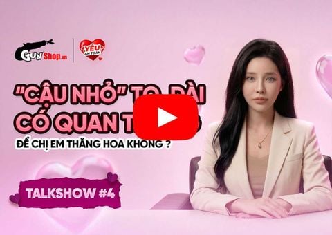 [Talkshow] Kích thước hay chiều dài cậu nhỏ có quan trọng?