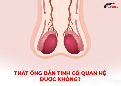 Thắt ống dẫn tinh có quan hệ được không? Ảnh hưởng gì đến sinh lý nam?
