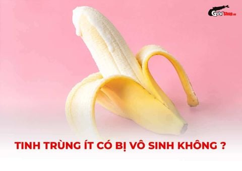 Tinh trùng ít có bị vô sinh không? Khi nào nguy cơ tăng cao?