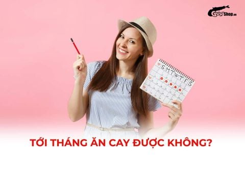 Tới tháng ăn cay được không? Đồ ăn nào nên kiêng khi tới kỳ đèn đỏ?