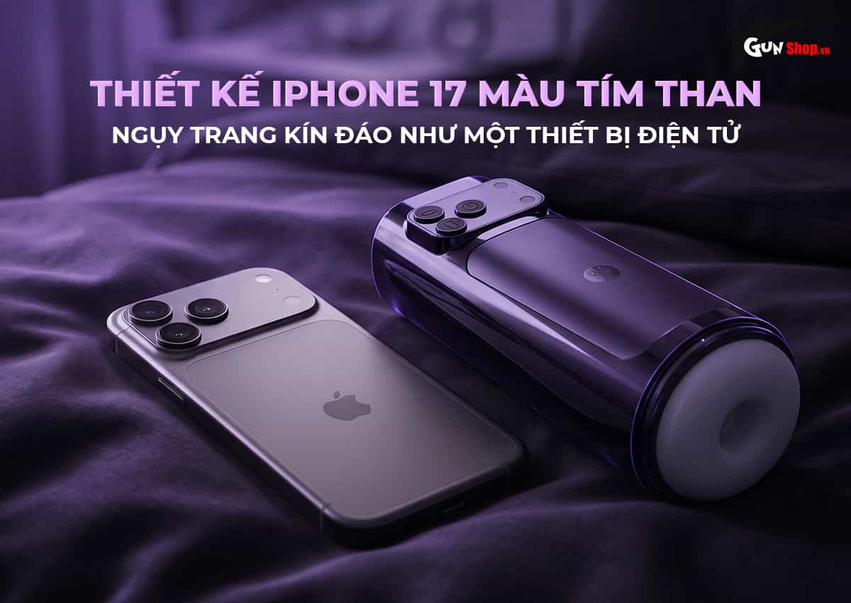 Âm đạo giả Galaku Sucking Cup hình iPhone 17 màu tím than