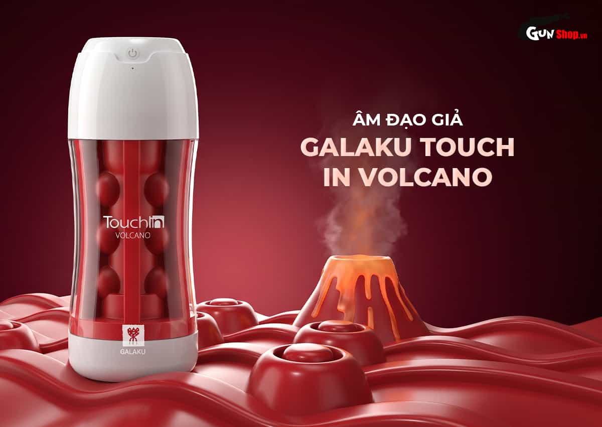 Cốc âm đạo giả thủ dâm Galaku Touch In Volcano đa tính năng, tiện lợi giá tốt
