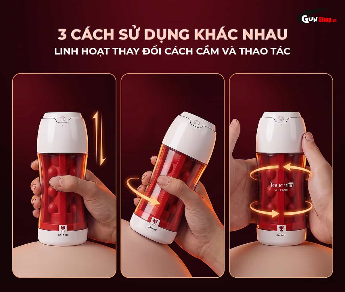 Galaku Touch In Volcano có thể sử dụng theo 3 cách khác nhau