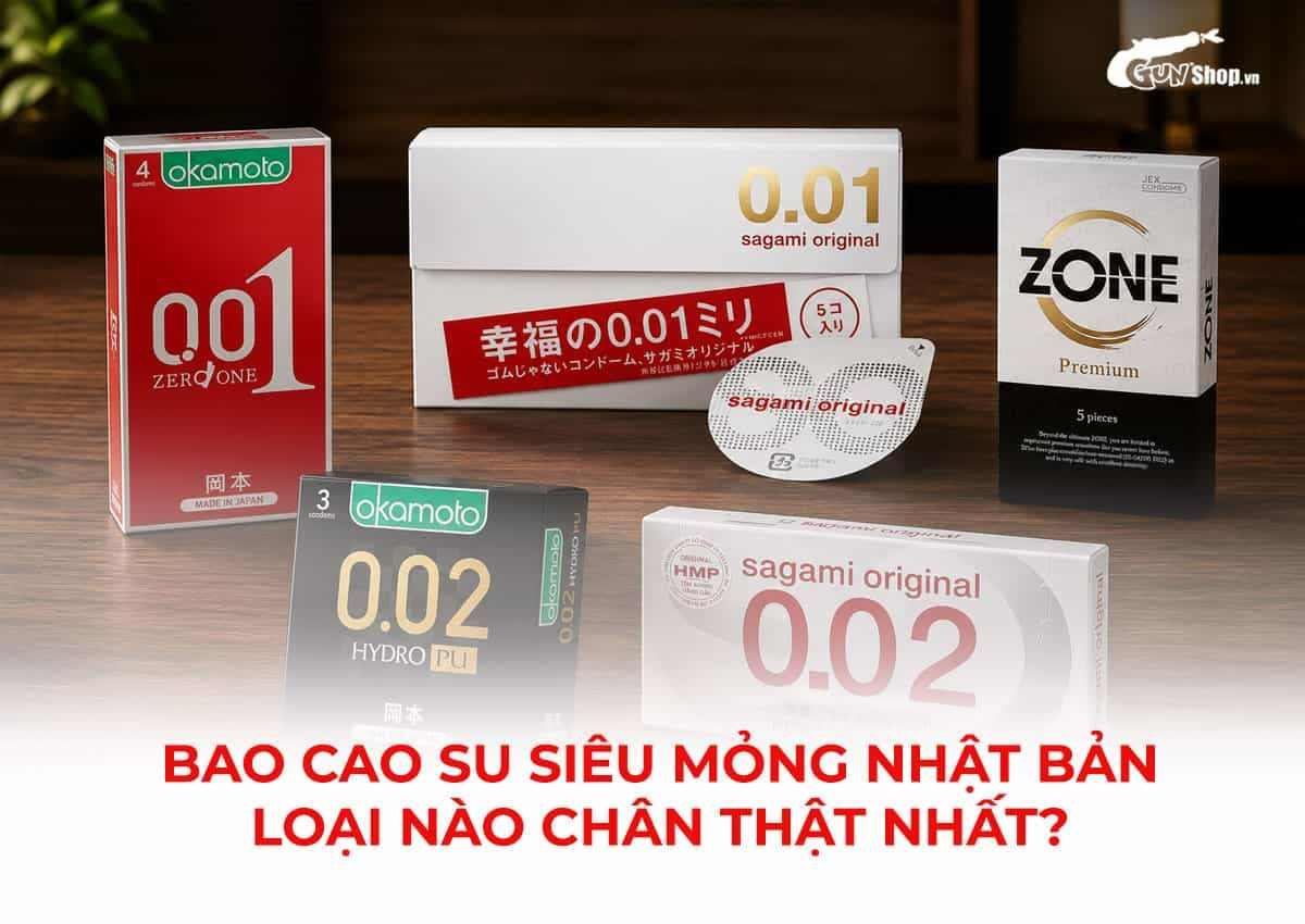Các sản phẩm bao cao su siêu mỏng Nhật Bản được ưa chuộng nhất hiện nay