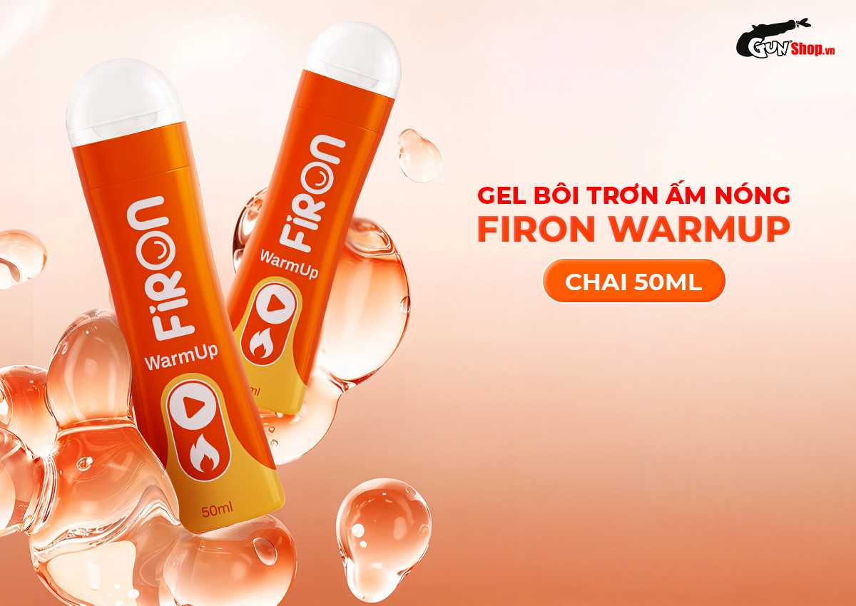 Gel bôi trơn ấm nóng Firon Warm Up chính hãng tại Chúng tôi