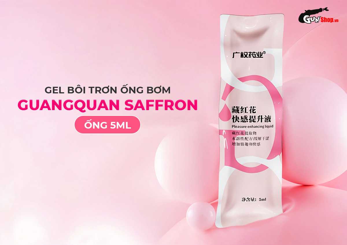 Gel bôi trơn ống bơm Guangquan Saffron chính hãng tại Chúng tôi