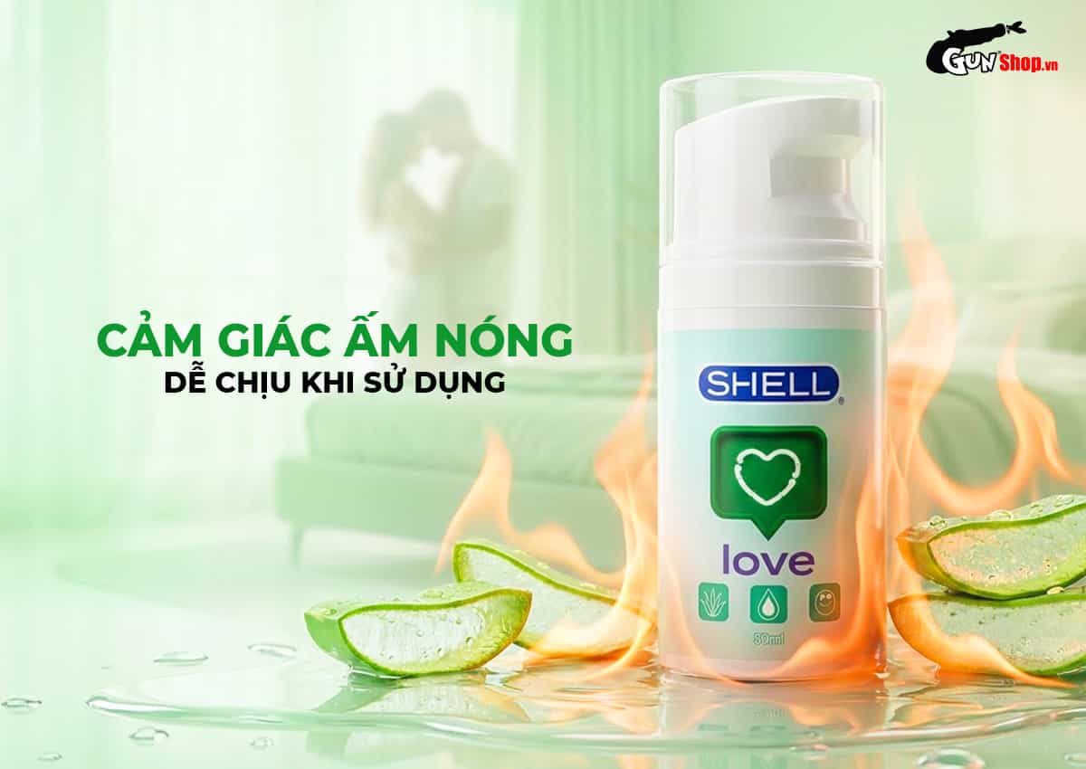 Shell Love Green tạo cảm giác ấm nóng dễ chịu khi sử dụng