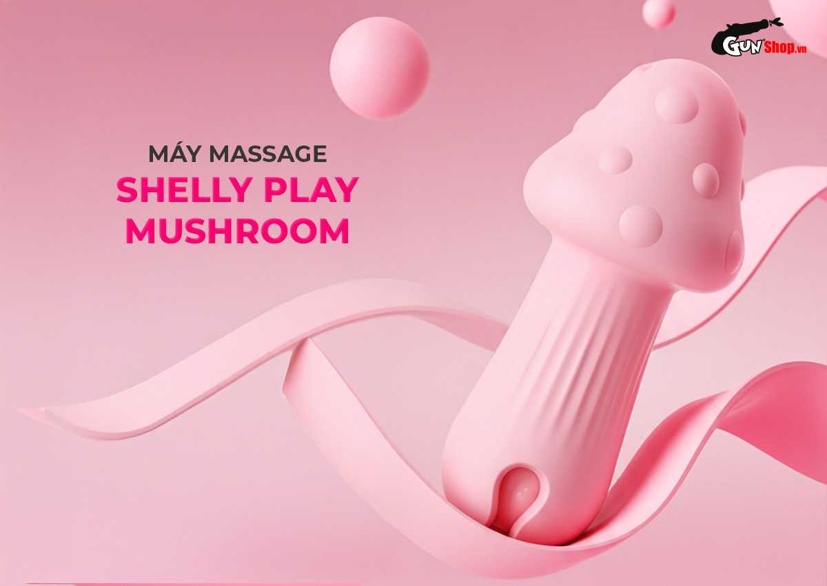 Máy massage hình nấm Shelly Play Mushroom chính hãng tại Gunshop